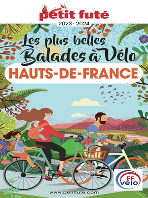 cover image of BALADES À VÉLO HAUTS DE FRANCE 2023/2024 Petit Futé
